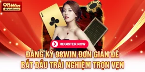 đăng ký 98Win