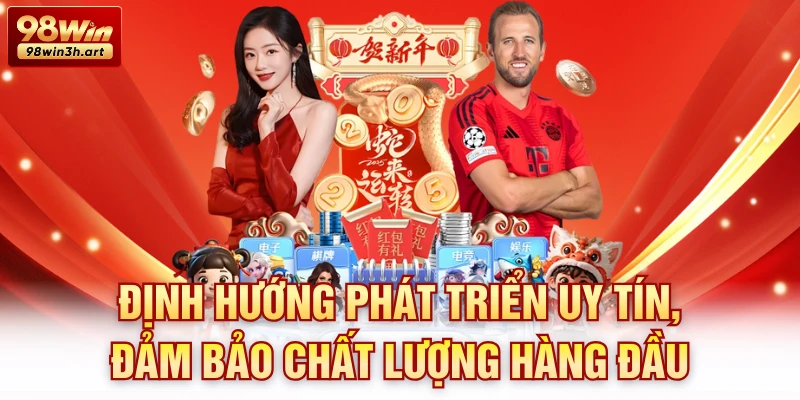 Định hướng phát triển uy tín, đảm bảo chất lượng hàng đầu