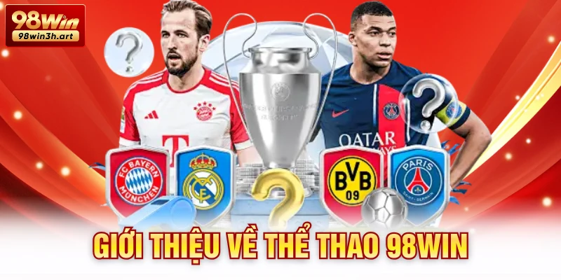 Giới thiệu về thể thao 98Win