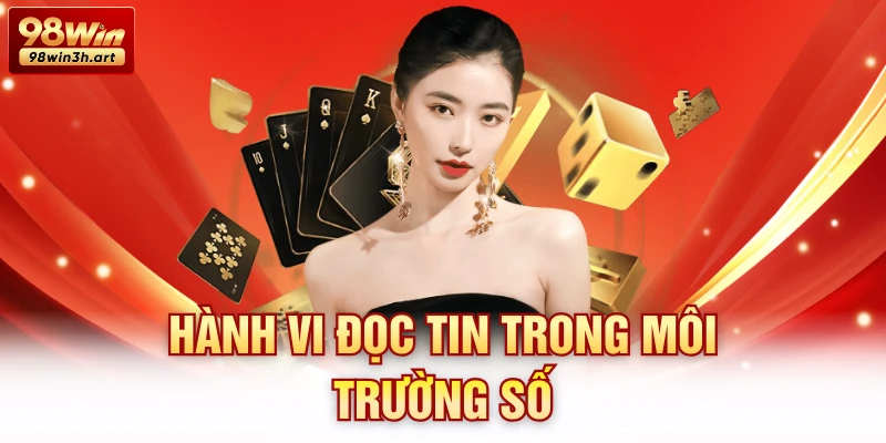 Hành vi đọc tin trong môi trường số