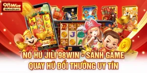 Nổ hũ Jili 98Win