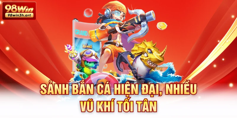 Sảnh bắn cá hiện đại, nhiều vũ khí tối tân