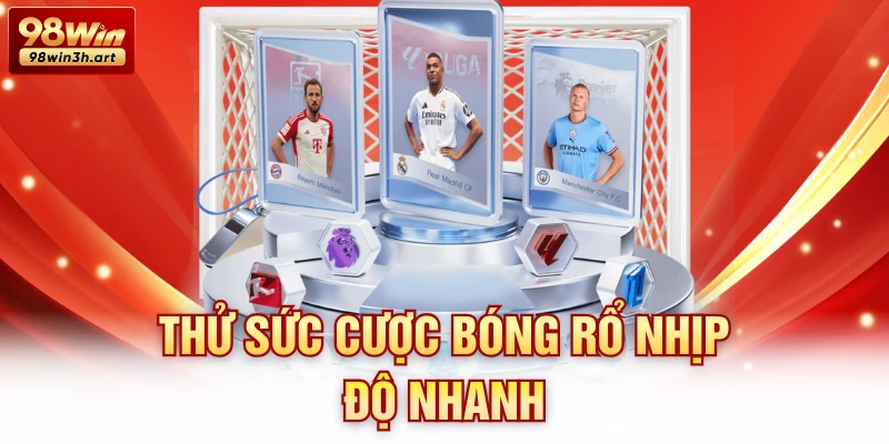 Thử sức cược bóng rổ nhịp độ nhanh