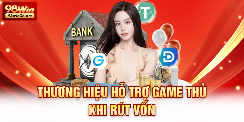 Thương hiệu hỗ trợ game thủ khi rút vốn